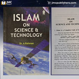 ISLAM ON SCIENCE & TECHNOLOGY